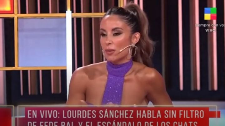Lourdes Sánchez habló de sus supuestos chats con Fede Bal